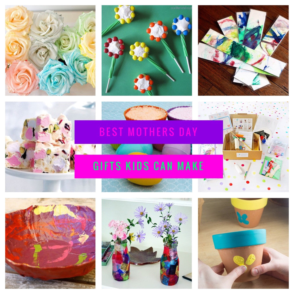 Best Mothers Day Gifts Kids Can Make