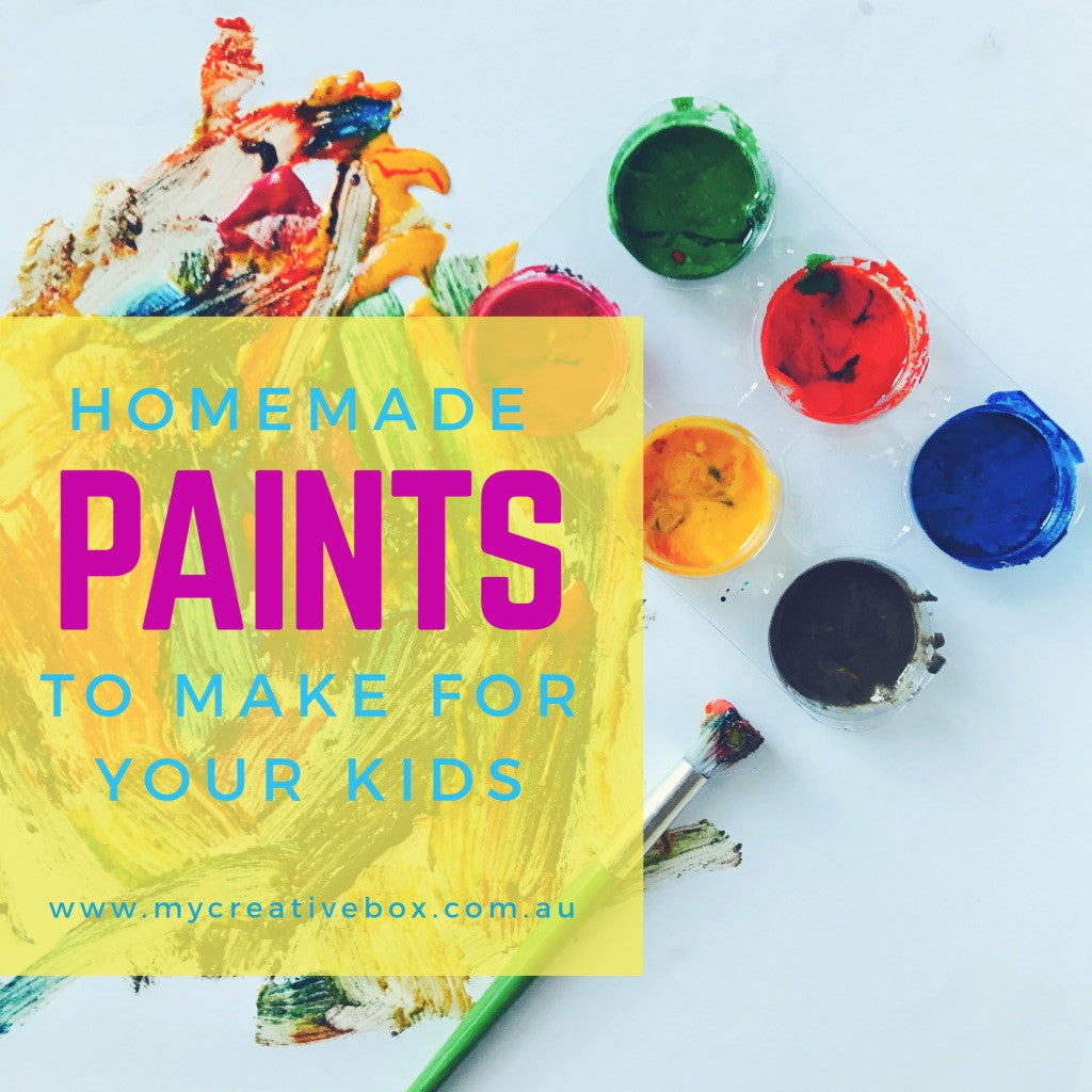 Homemade Paints to make for your kids!